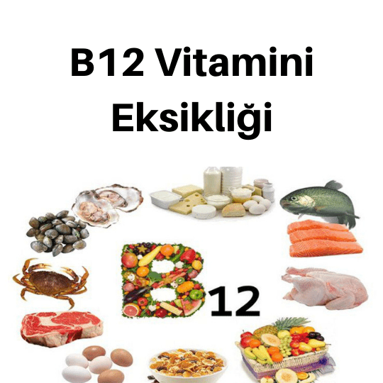 B12 vitamini eksikliği
