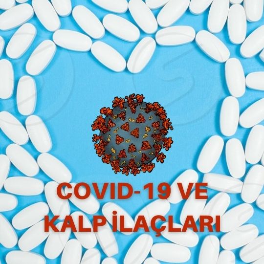 Covid-19 ve kalp ilaçları