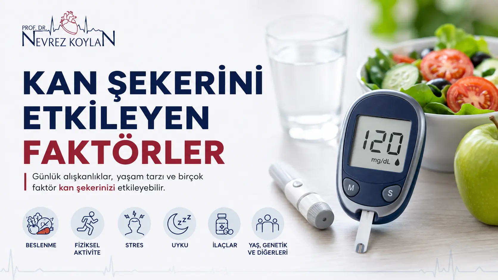 Kan şekerini etkileyen faktörler