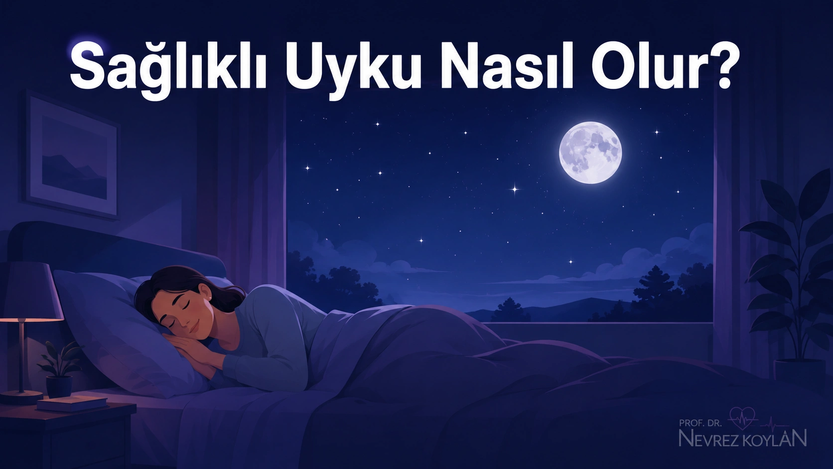 Sağlıklı uyku nasıl olur - Prof. Dr. Nevrez Koylan kalp sağlığı rehberi kapak görseli