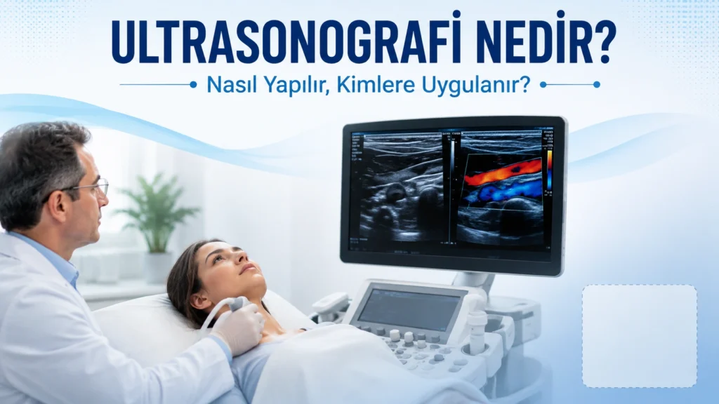 Ultrasonografi nedir ve nasıl yapılır kapak görseli - Prof. Dr. Nevrez Koylan