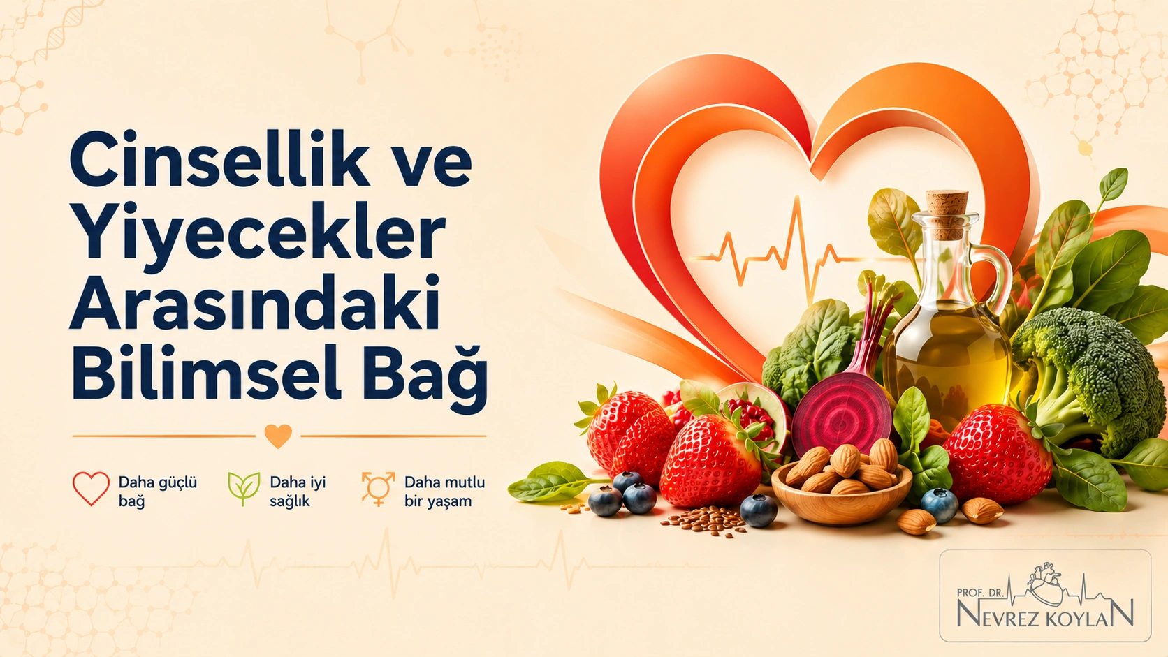 Cinsellik ve yiyecekler arasındaki ilişkiyi gösteren kalp ve sağlıklı besinler kapak görseli