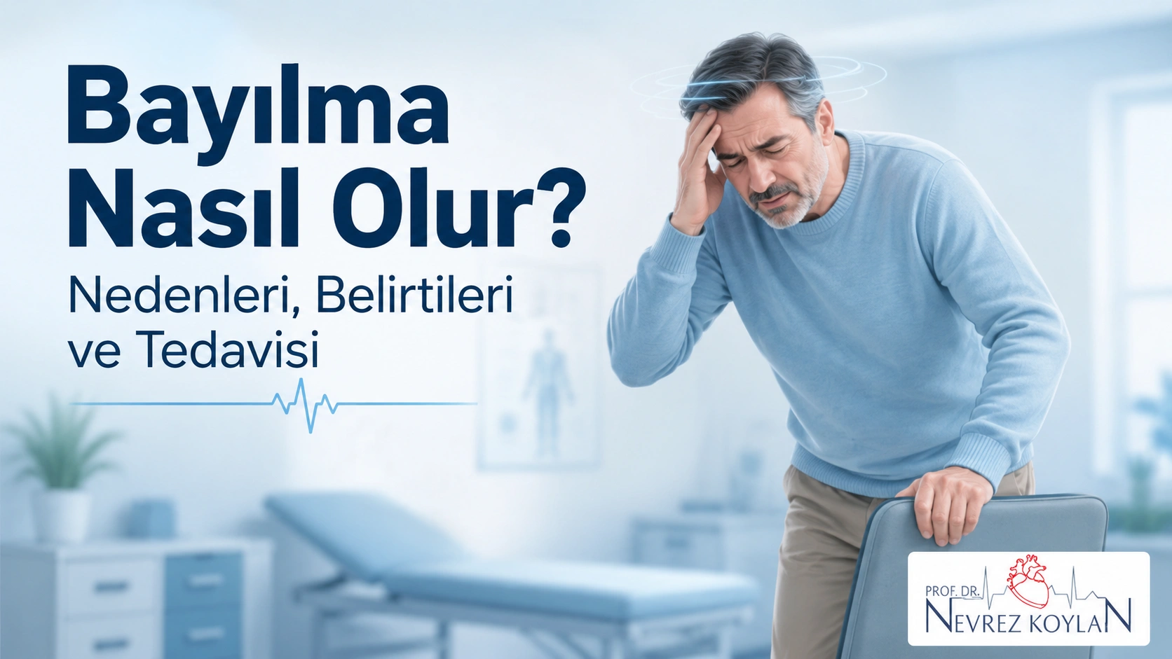 Bayılma nasıl olur - senkop nedenleri ve belirtileri kapak görseli