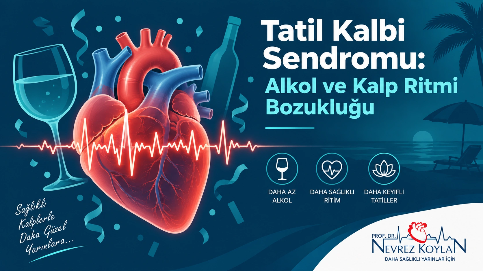Tatil kalbi sendromu kapak görseli - alkol ve kalp ritmi bozukluğu