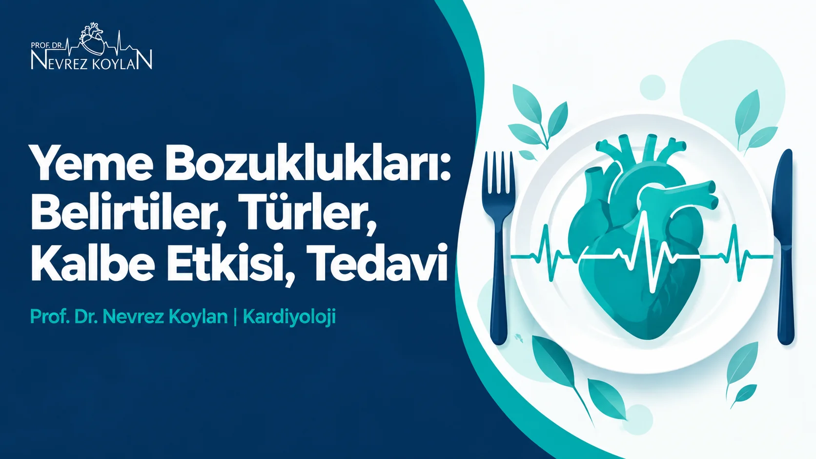 Yeme bozuklukları: belirtiler, türler, kalbe etkisi ve tedavi kapak görseli; stilize kalp ve EKG çizgisi