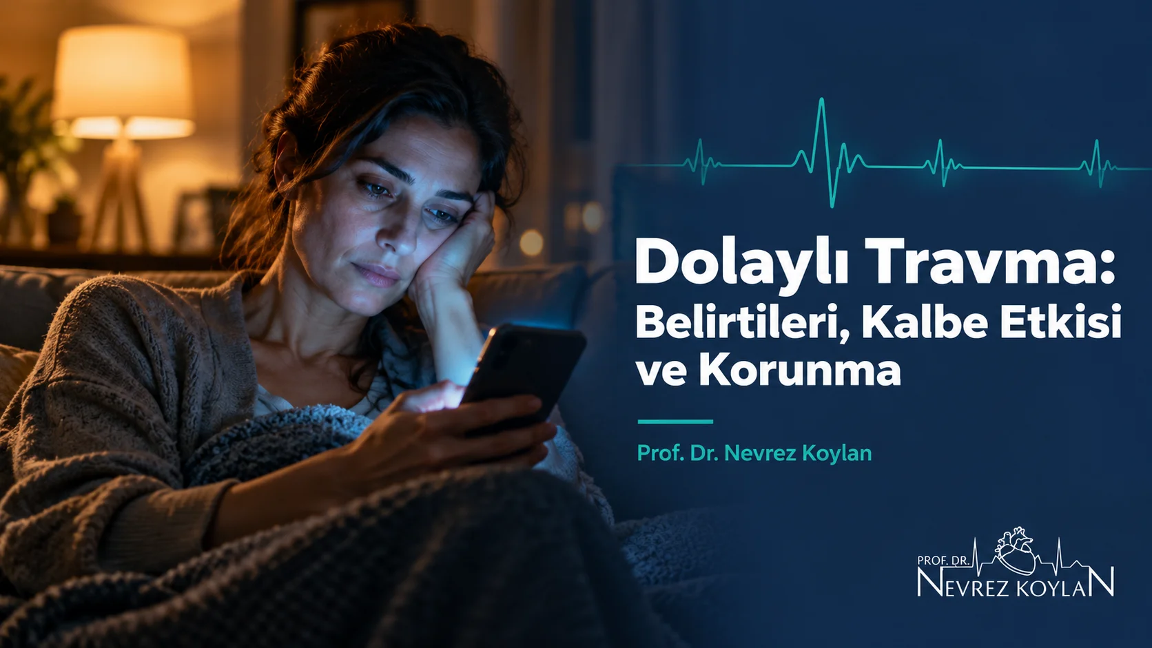 Dolaylı travma: gece telefonunda felaket haberlerine bakan yorgun bir kadın ve yanında kalp ritmi çizgisi