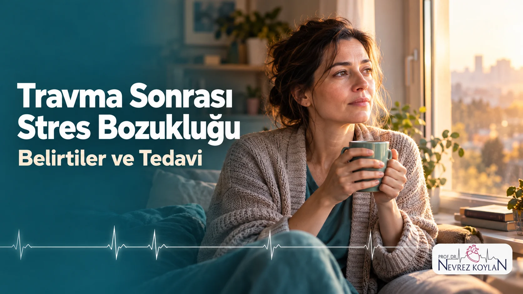 Travma sonrası stres bozukluğu: Pencere kenarında düşünceli oturan kadın ve kalp ritmi çizgisi