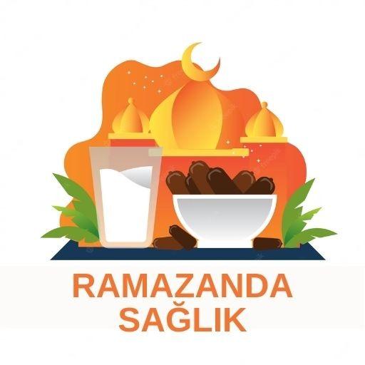 Ramazanda sağlık
