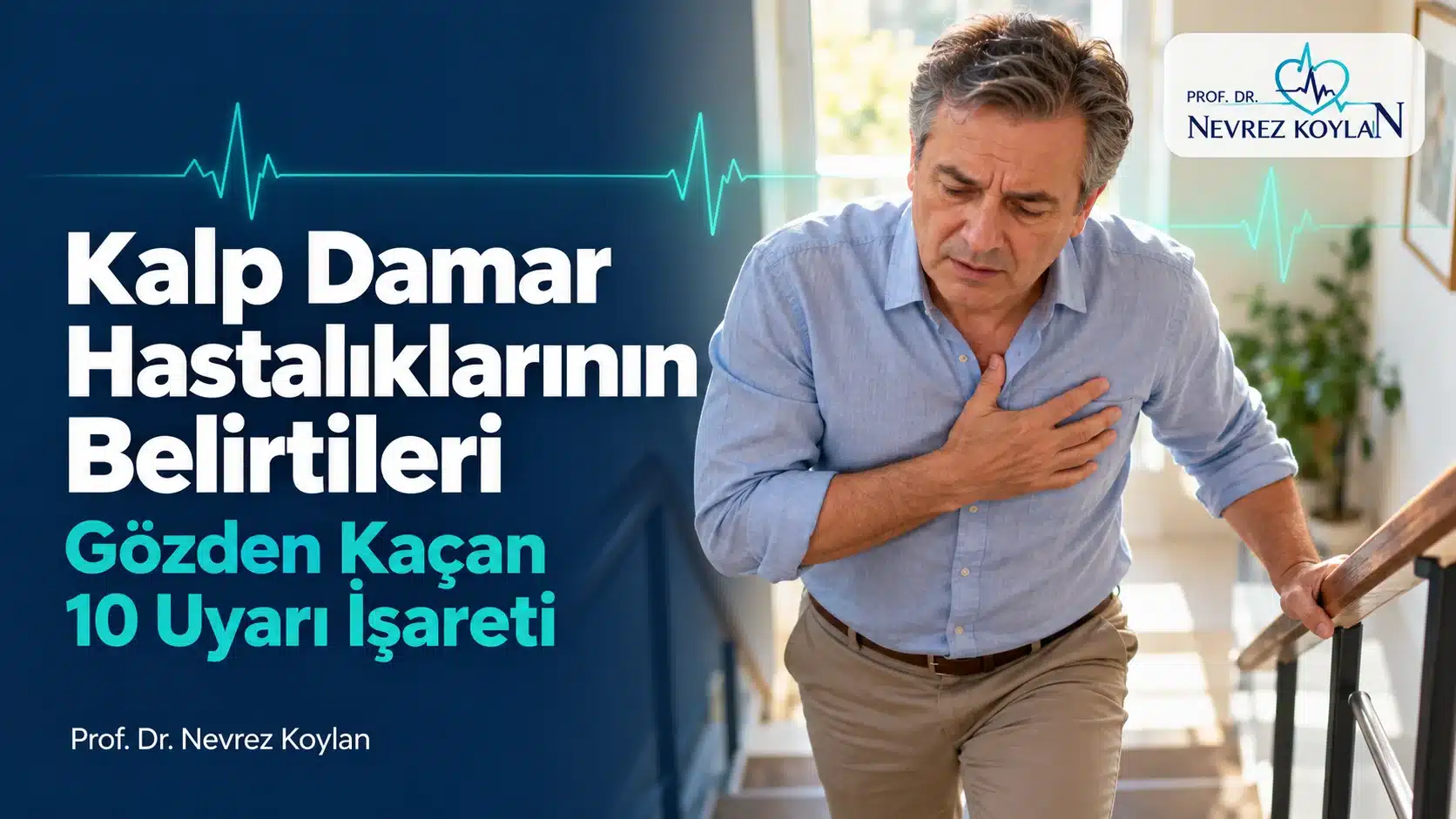 Kalp damar hastalıklarının belirtileri: merdivende göğsünü tutan yetişkin ve EKG çizgisi ile 10 uyarı işareti kapağı