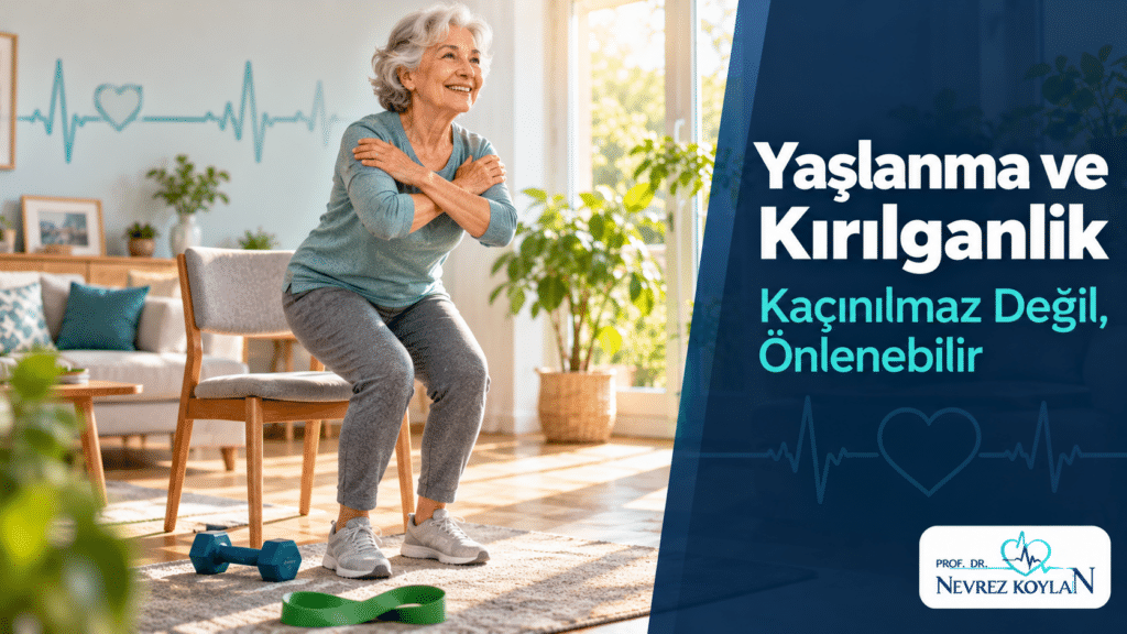 Yaşlanma ve kırılganlık: sandalyeden kalkarken kuvvet egzersizi yapan gülümseyen yaşlı kadın, Prof. Dr. Nevrez Koylan