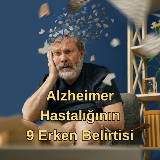 Alzheimer hastalığının erken belirtileri