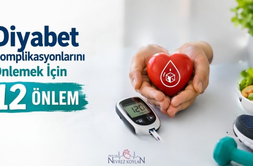 “Diyabet komplikasyonlarını önlemek için 12 önlem” başlıklı 16:9 kapak görseli; ortada kırmızı kalp tutan eller, yanında glikoz ölçüm cihazı bulunan modern sağlık temalı infografik.