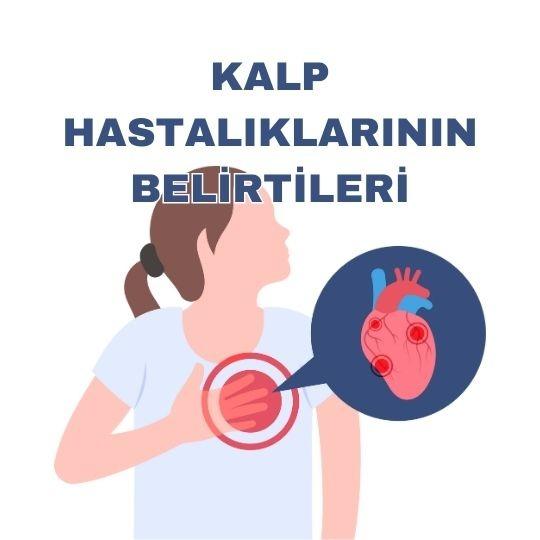 Kalp hastalıklarının belirtileri