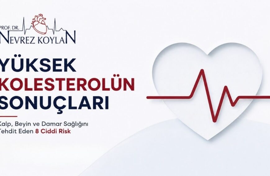 Minimalist tasarımlı kapak görselinde beyaz arka plan üzerinde kırmızı ve lacivert tonlarda “Yüksek Kolesterolün Sonuçları” başlığı, Prof. Dr. Nevrez Koylan logosu ve kalp ritmini simgeleyen modern bir EKG çizgisi yer alıyor.