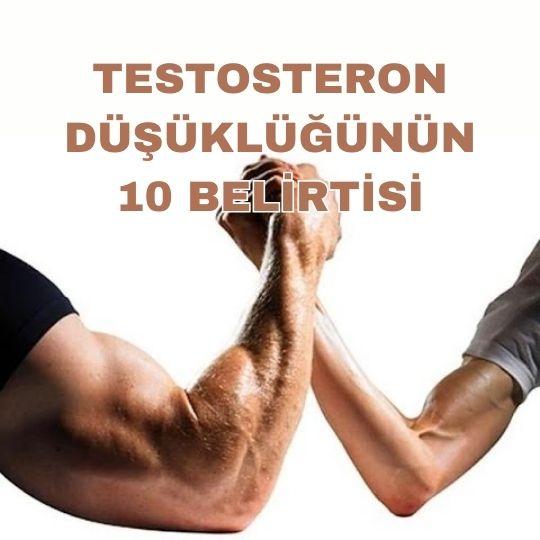 Testosteron Düşüklüğünün 10 Belirtisi