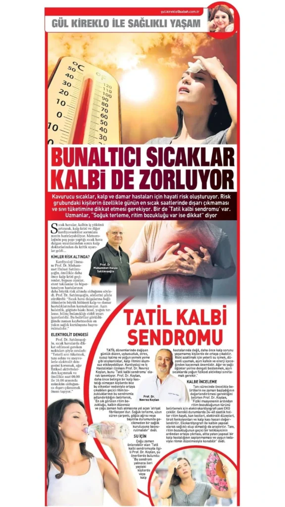 Bunaltıcı sıcakların kalp ve damar hastalıkları üzerindeki etkileri ve tatil kalbi sendromu uyarısı