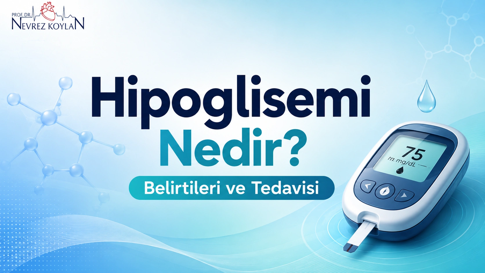 Hipoglisemi belirtileri ve tedavisi kapak görseli