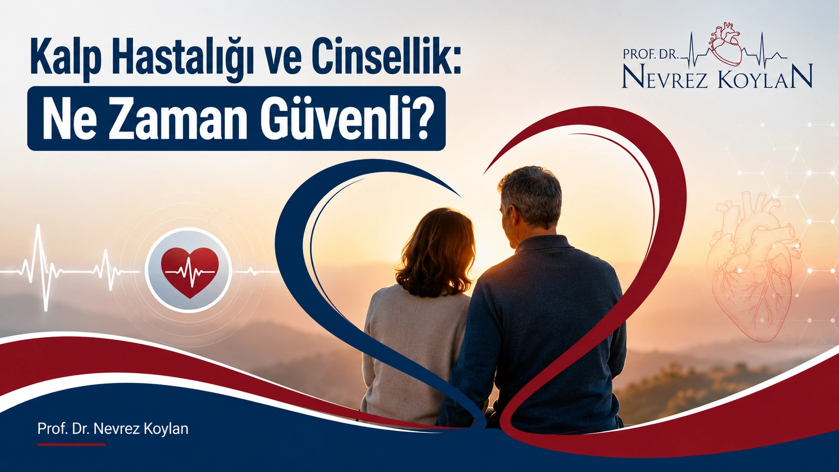 Kalp hastalığı olan çiftlerde cinsel yaşamın güvenliğini simgeleyen, stetoskop ve kalp figürünün bir arada gösterildiği kapak görseli