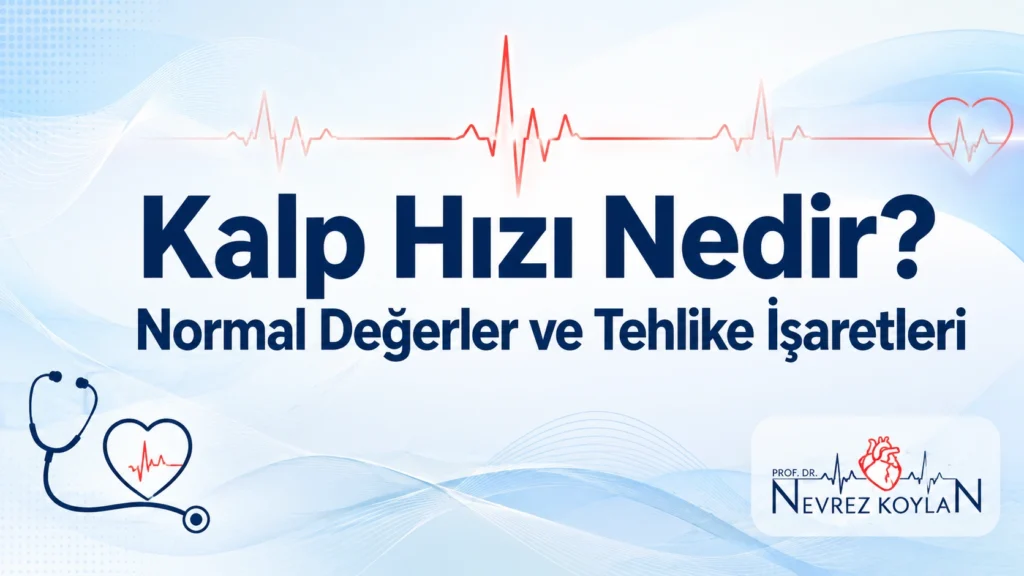 Kalp hızının normal değerlerini ve tehlike işaretlerini anlatan, EKG çizgisi ve stetoskop içeren tıbbi blog kapak görseli