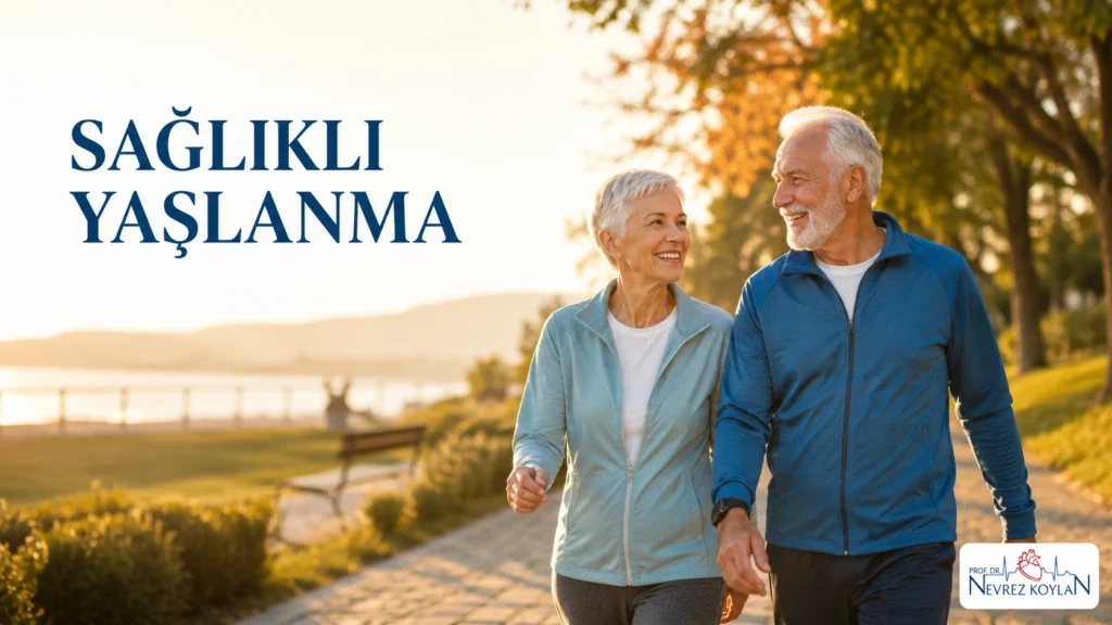 Sağlıklı yaşlanma için aktif yaşam