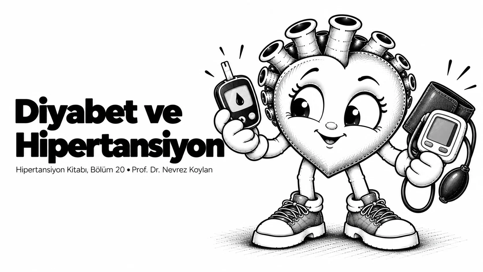 Diyabet ve hipertansiyon yazısının kapağı: bir elinde şeker ölçüm cihazı, diğer elinde tansiyon aleti tutan dikkatli siyah-beyaz karikatür kalp