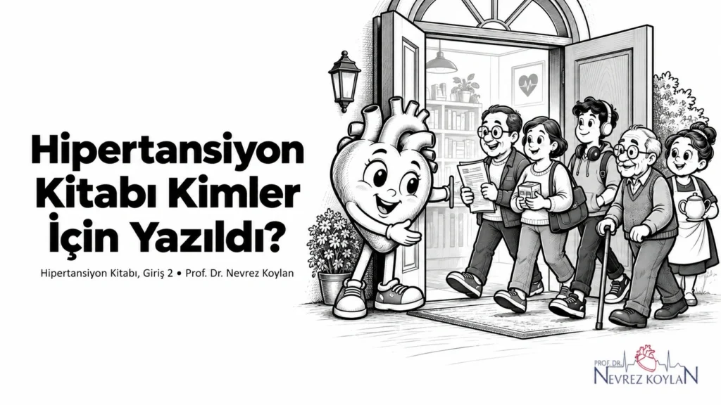 Hipertansiyon kitabı kimler için yazıldı sorusunu yanıtlayan kapak: kapıda okurları karşılayan siyah-beyaz karikatür kalp