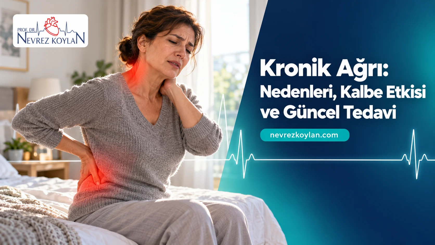Kronik ağrı: nedenleri, kalbe etkisi ve güncel tedavi – boynunu ve belini tutan orta yaşlı kadın, arka planda kalp ritmi çizgisi